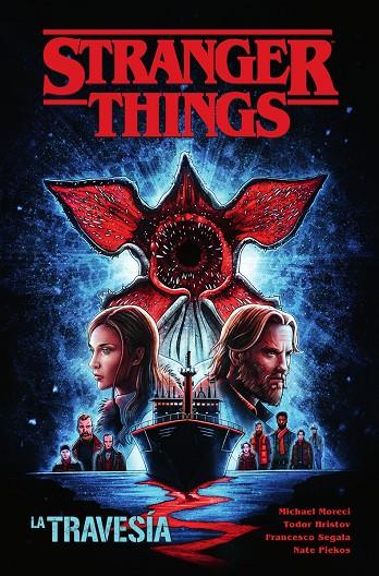Stranger Things : La travesía | 9788467973402 | Michael Moreci ; Todor Hristov ; Francesco Segala ; Nate Pickos