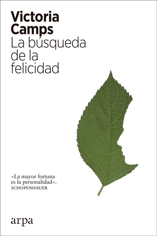 La búsqueda de la felicidad | 9788417623036 | Victoria Camps Cervera