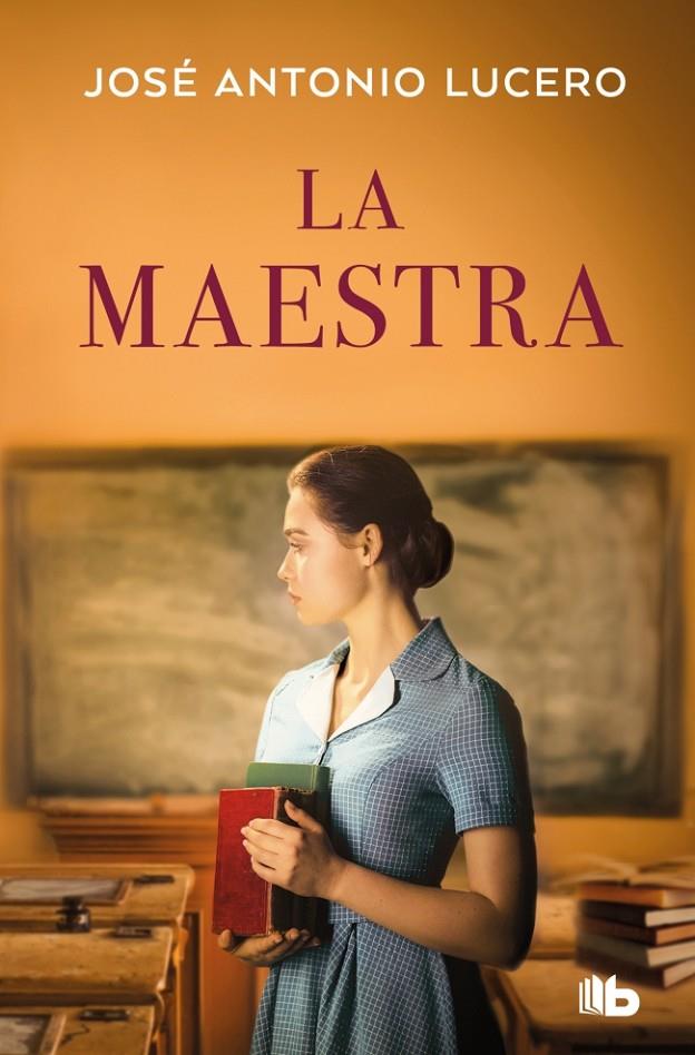 La maestra | 9788410381919 | José Antonio Lucero