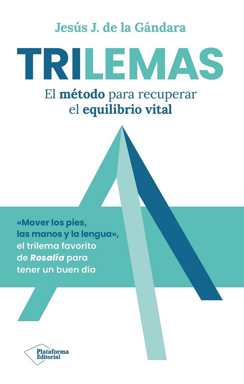 Trilemas | 9791388080760 | Jesús J. De la Gándara