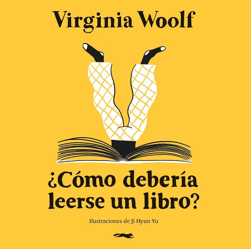 ¿Cómo debería leerse un libro? | 9791399047011 | Virginia Woolf ; Ji Hyun Yu