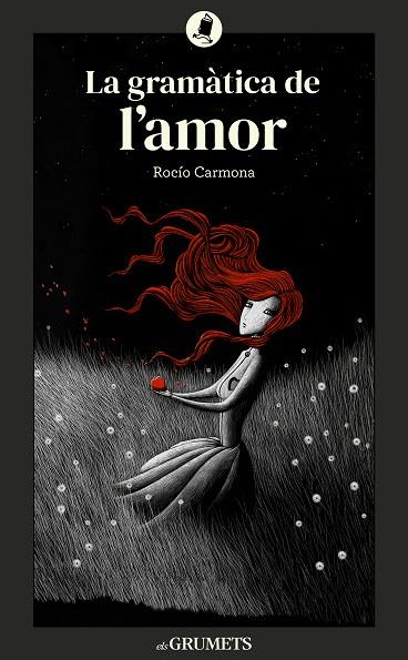 La gramàtica de l'amor | 9788424677992 | Rocío Carmona