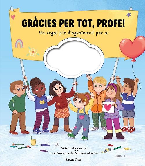 Gràcies per tot, profe! | 9791387783273 | Maria Ayguadé ; Marina Martín