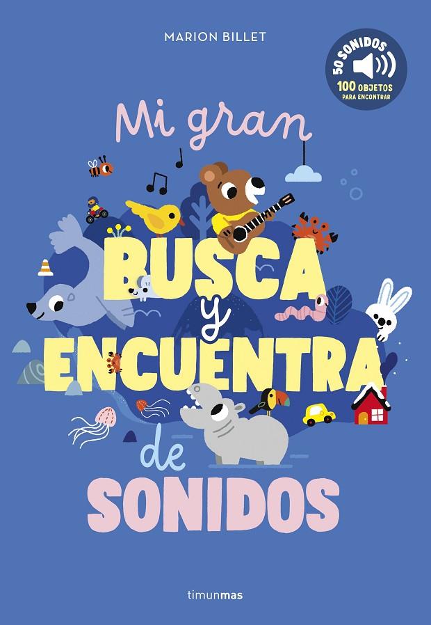 Mi gran busca y encuentra de sonidos | 9788408301660 | Marion Billet