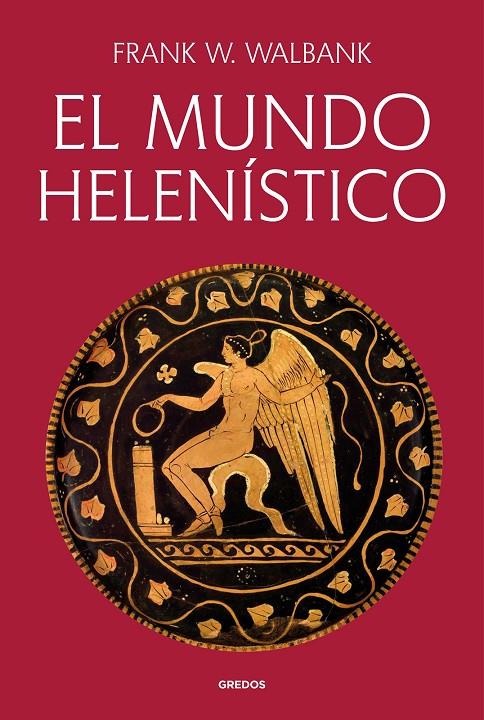 El mundo helenístico | 9791387896171 | Frank W. Walbank