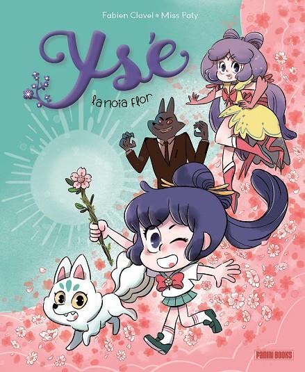 Ysé, la noia flor | 9788410517318 | Fabien Clavel ; Miss Paty