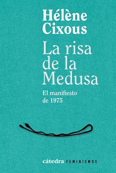 La risa de la Medusa | 9788437649269 | Hélène Cixous