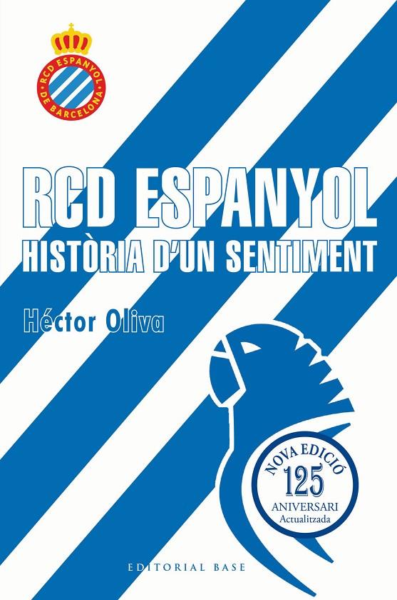 RCD Espanyol : història d'un sentiment | 9791387728335 | Hèctor Oliva