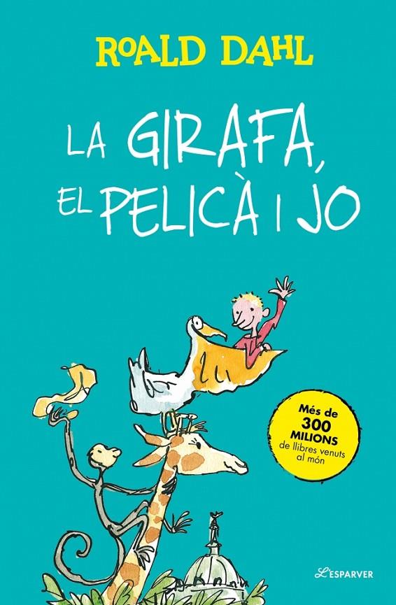 La Girafa, el Pelicà i jo | 9791387949327 | Roald Dahl