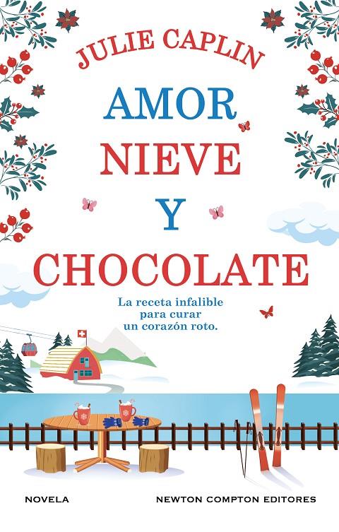 Amor, nieve y chocolate | 9791387788094 | Julie Caplin