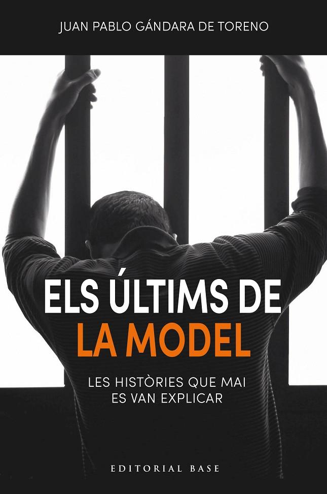 Els últims de la Model | 9791387728106 | Juan Pablo Gándara de Toreno