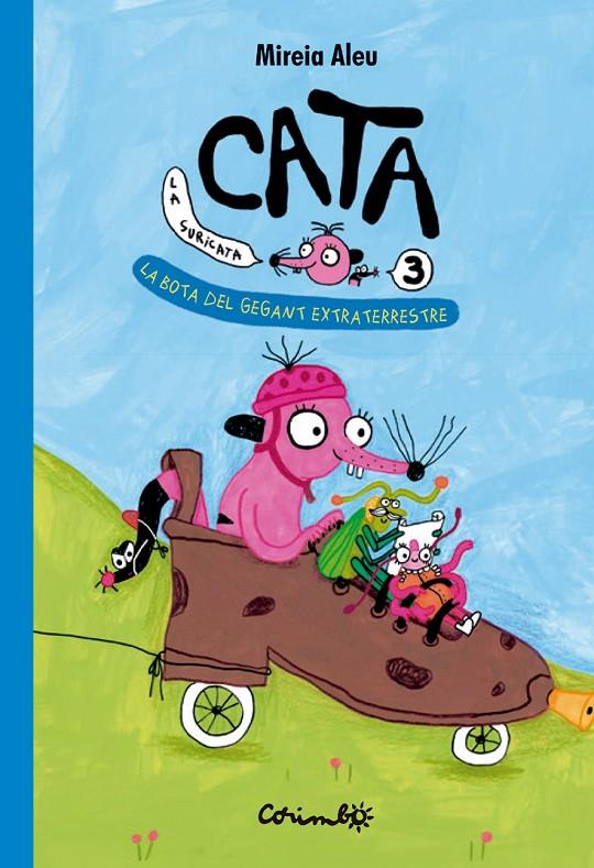 La bota del gegant extraterrestre (Cata la suricata; 3) | 9788484707059 | Mireia Aleu