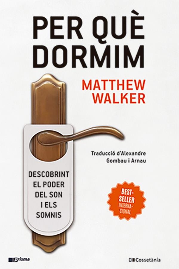 Per què dormim ? | 9788413562889 | Matthew Walker