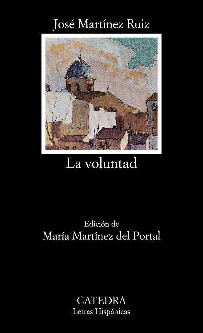La voluntad | 9788437615929 | José Martínez Ruiz