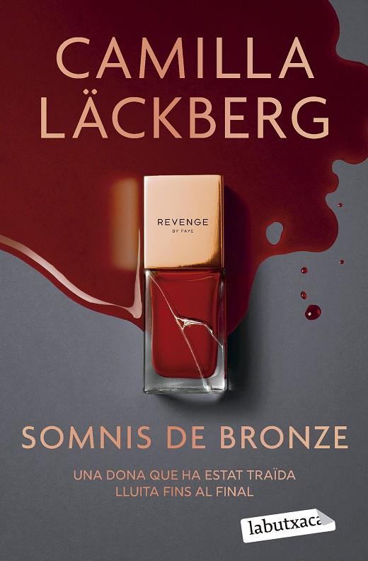 Somnis de bronze (Faye; 3) | 9791387802363 | Camilla Läckberg
