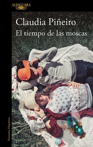 El tiempo de las moscas | 9788420473666 | Claudia Piñeiro