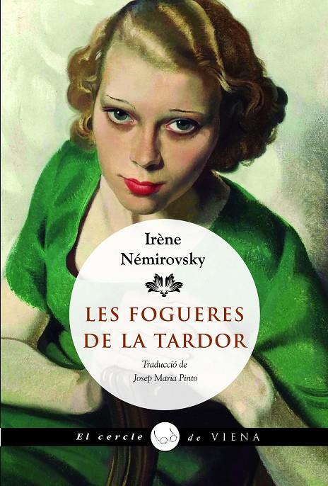 Les fogueres de la tardor | 9788419474988 | Irène Némirovsky