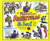 Las maravillosas aventuras del Sr. Soul  | 9788494533082 | Andreu Cunill Clares