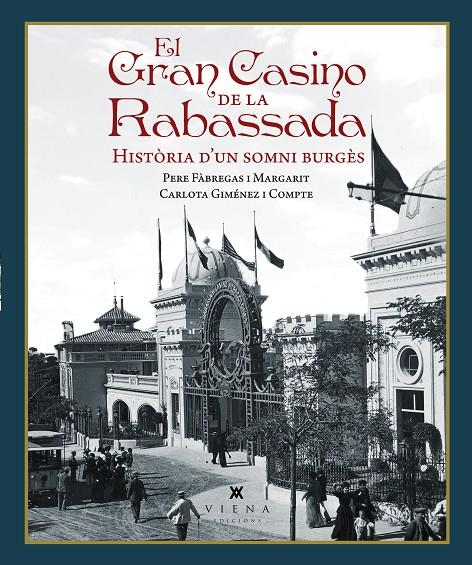 El Gran Casino de la Rabassada | 9791387961381 | Pere Fàbregas i Margarit ; Carlota Giménez i Compte