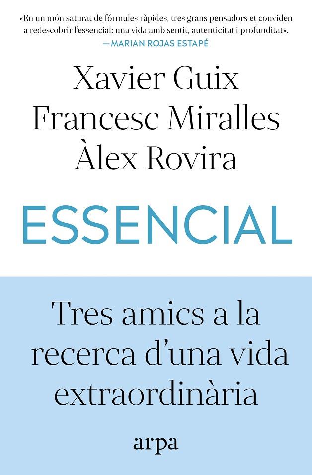 Essencial | 9791387833060 | Xavier Guix ; Francesc Miralles ; Àlex Rovira