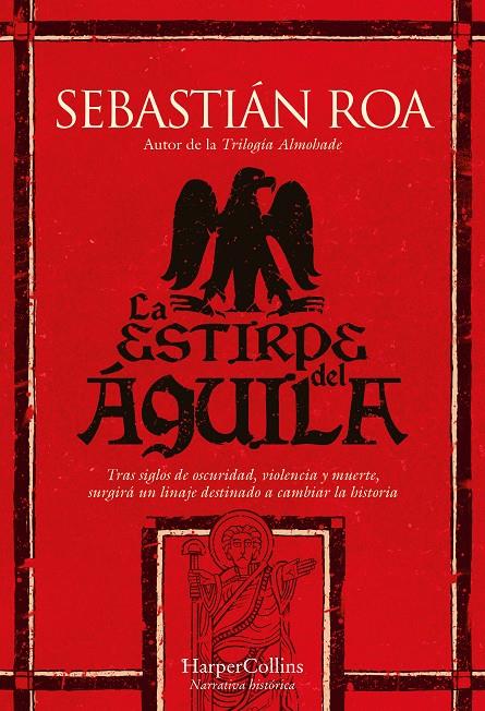 La estirpe del águila | 9788410644540 | Sebastián Roa