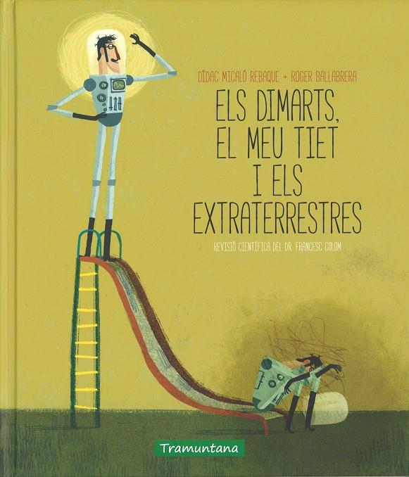 Els dimarts, el meu tiet i els extraterrestres | 9788416578030 | Micalo Didac ; Roger Ballabrega