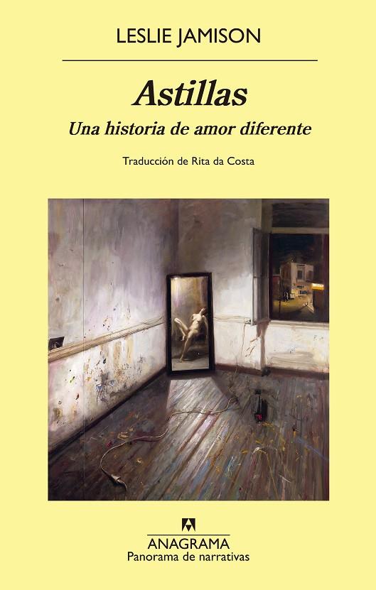 Astillas | 9788433947789 | Leslie Jamison