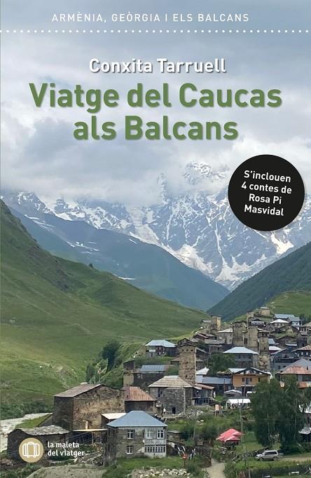 Viatge del Caucas als Balcans | 9791399153187 | Conxita Tarruell i Llonch