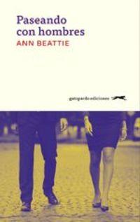 Paseando con hombres | 9788494510021 | Ann Beattie