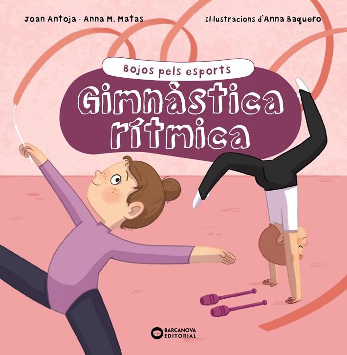 Gimnàstica rítmica | 9788448955182 | Joan Antoja ; Anna M. Matas ; Anna Baquero