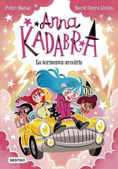 La tormenta arcoíris (Anna Kadabra; 17) | 9788408313496 | Pedro Mañas ; David Sierra Listón