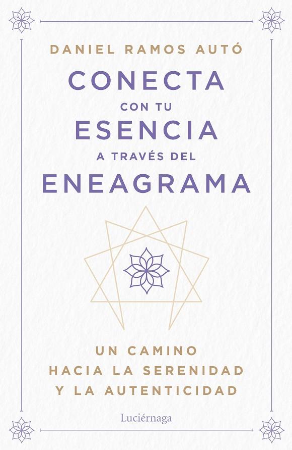 Conecta con tu esencia a través del eneagrama | 9788419996442 | Daniel Ramos Autó