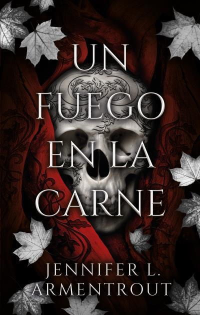 Un fuego en la carne (De carne y fuego; 3) | 9788419252524 | Jennifer L. Armentrout