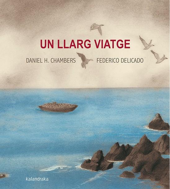 Un llarg viatge | 9788416804566 | Daniel Hernández ; Federico Delicado