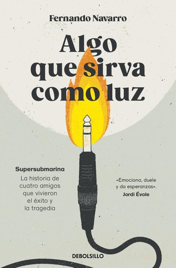 Algo que sirva como luz | 9788466388597 | Fernando Navarro