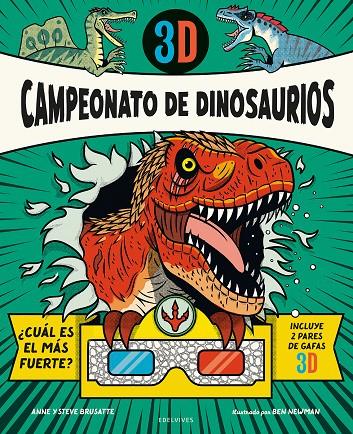 Campeonato de dinosaurios 3D | 9788414073582 | Anne Brusatte ; Steve Brusatte ; Ben Newman