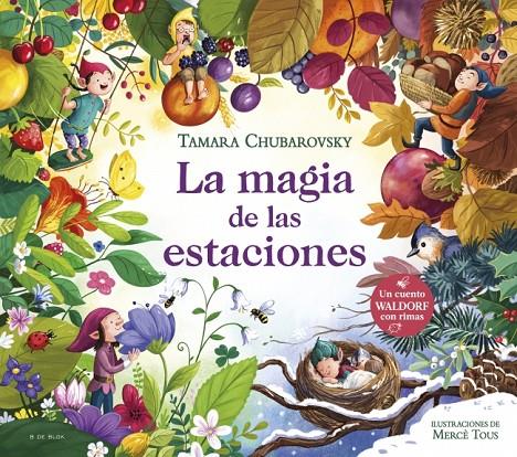 La magia de las estaciones | 9788419522290 | Tamara Chubarovsky ; Mercè Tous