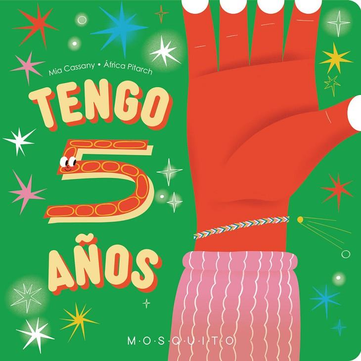 Tengo 5 años | 9788410417045 | Mia Cassany ; África Pitarch