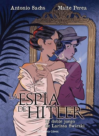 La espía de Hitler | 9791387919528 | Antonio Sachs ; Maite Perea