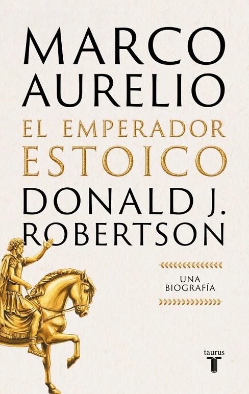 Marco Aurelio : el emperador estoico | 9788430628940 | Donald J. Robertson