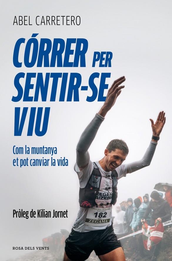Córrer per sentir-se viu | 9791387935306 | Abel Carretero