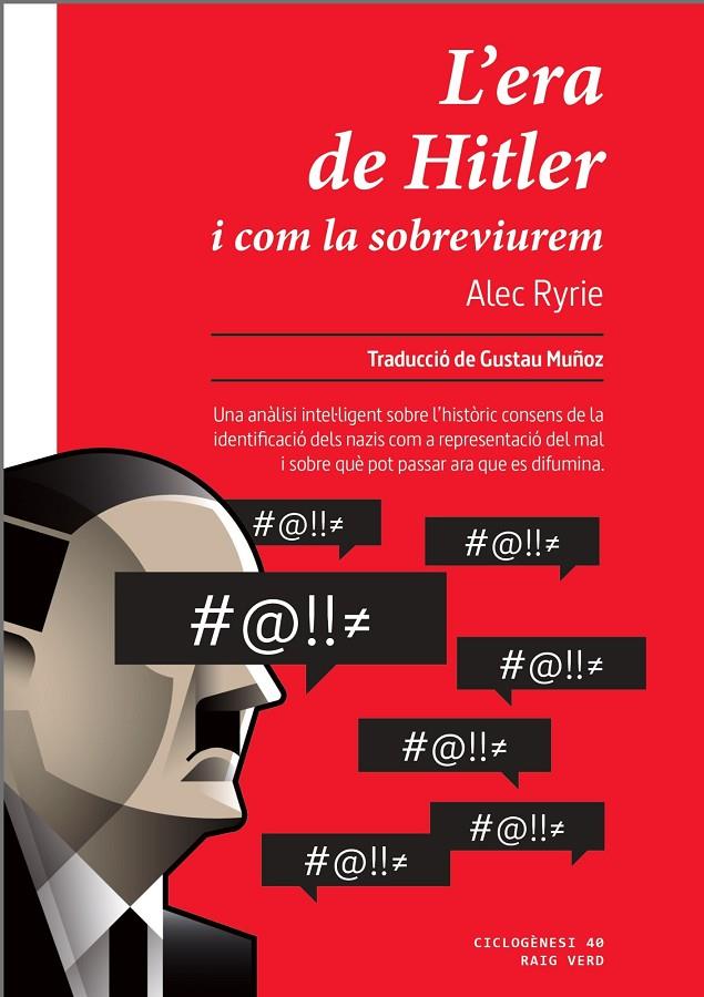 L'era de Hitler i com la sobreviurem | 9788410487598 | Alec Ryrie