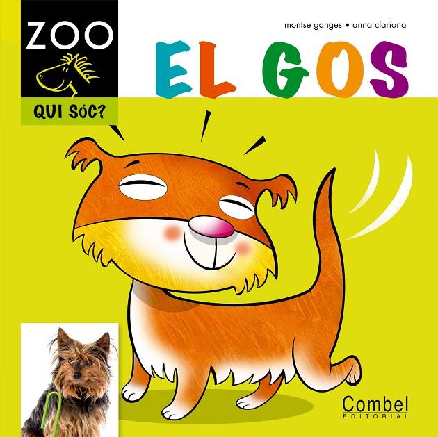 El gos | 9788498256291 | Montse Ganges ; Anna Clariana