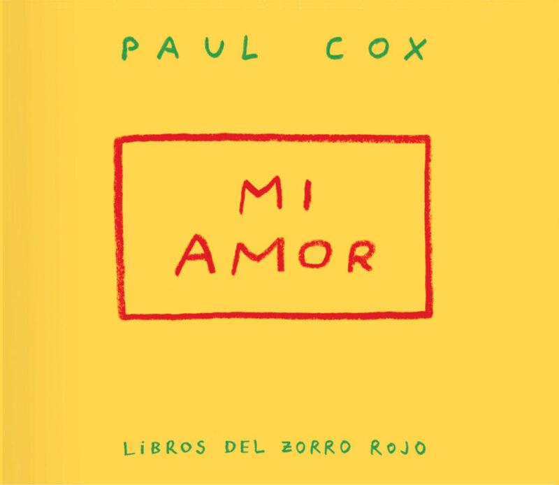 Mi amor | 9791399047004 | Paul Cox