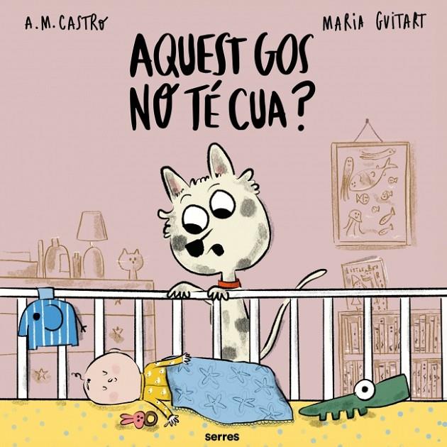 Aquest gos no té cua? | 9788427251700 | A.M. Castro ; Maria Guitart