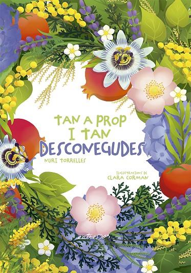 Tan a prop i tan desconegudes | 9791387878146 | Nuri Torrelles ; Clara Corman