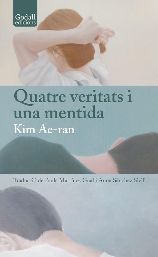 Quatre veritats i una mentida | 9791399076158 | Ae-ran Kim