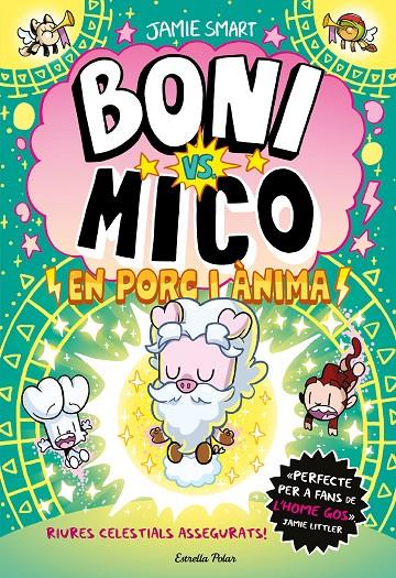 Boni vs. Mico en porc i ànima | 9791387783532 | Jamie Smart