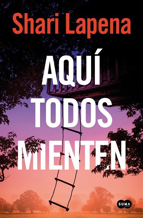 Aquí todos mienten | 9788491299578 | Shari Lapena