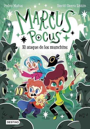 El ataque de los munchins (Marcus Pocus; 7) | 9788408307495 | Pedro Mañas ; David Sierra Listón